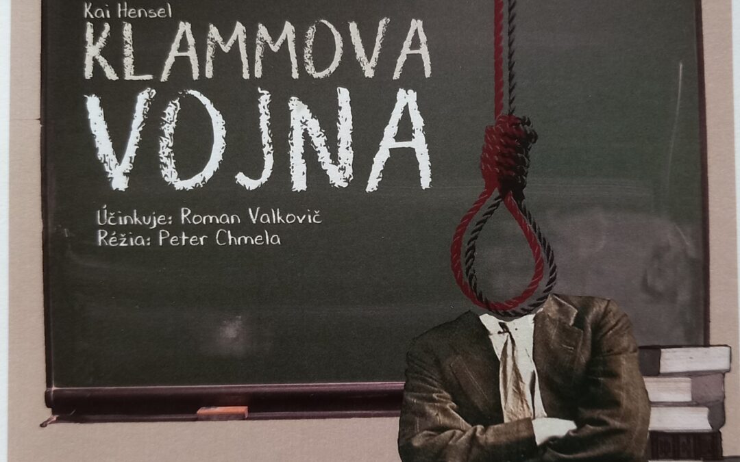 Divadelné predstavenie: Klammova vojna